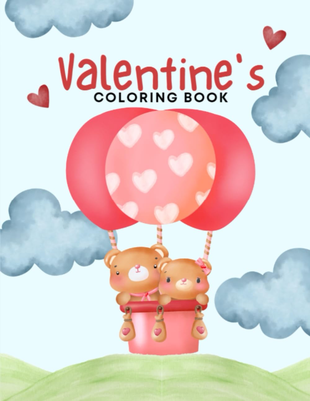 Valentines Day Coloring Book for Kids: 24 adorable images that are bold and easy to color!