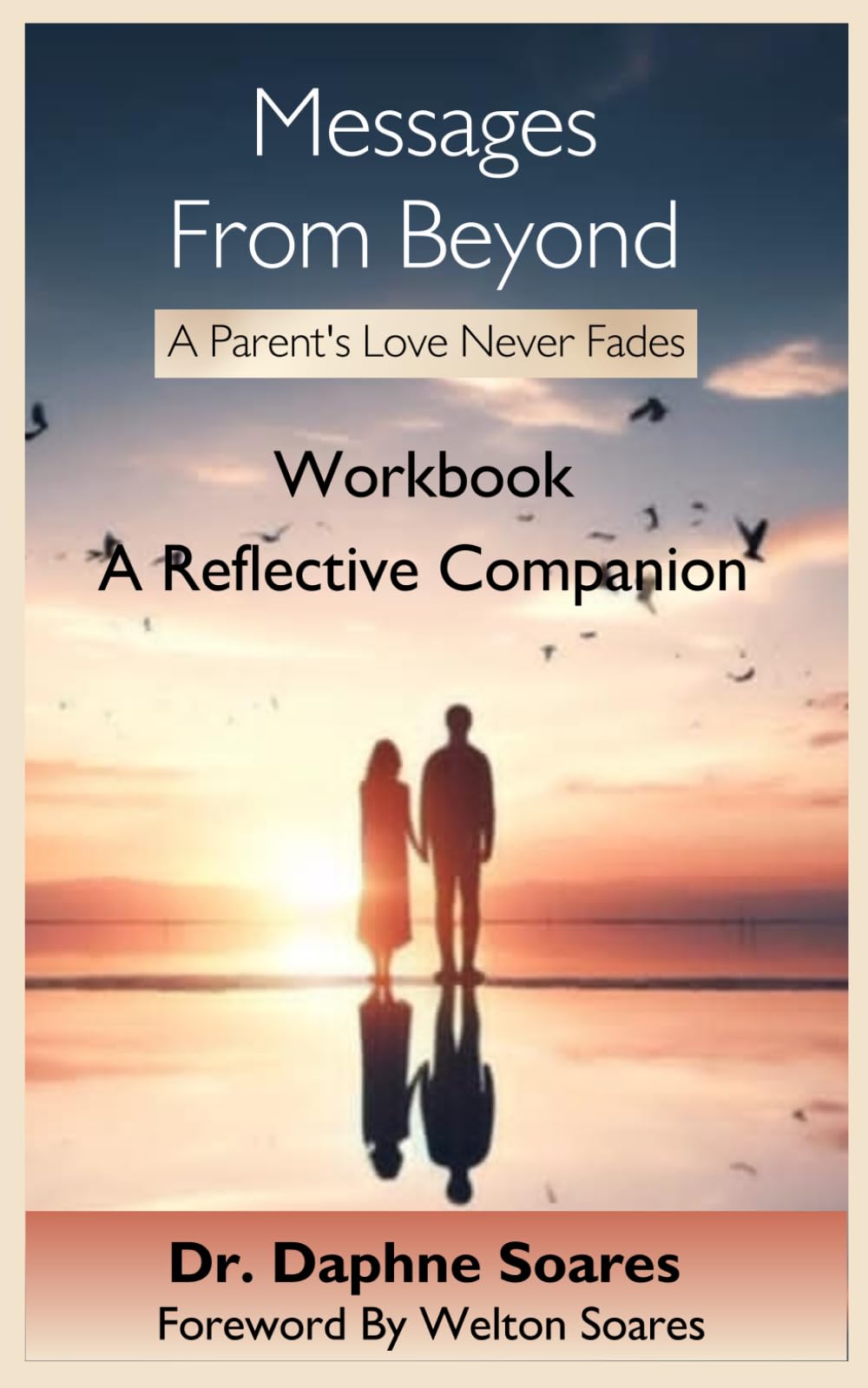Messages From Beyond Workbook: A Reflective Companion