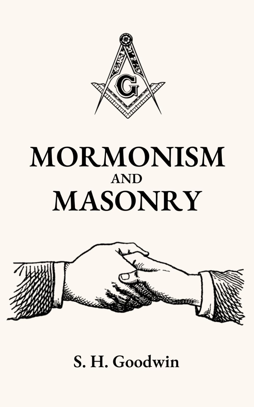 Mormonism and Masonry: Origins, Connections and Coincidences Between Mason and Mormon Temple Rituals
