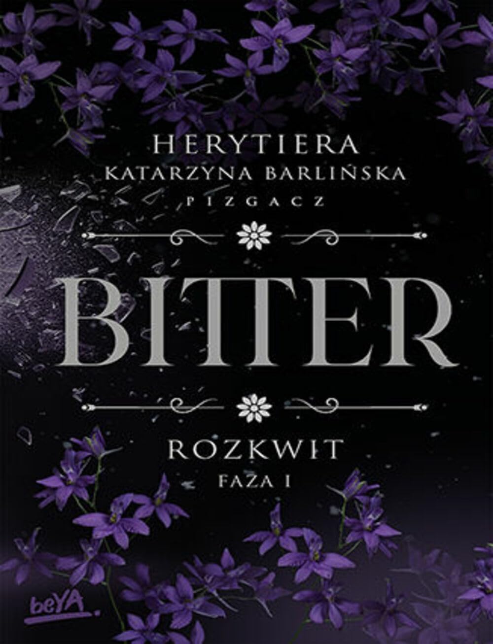 Rozkwit Faza 1 (BITTER)