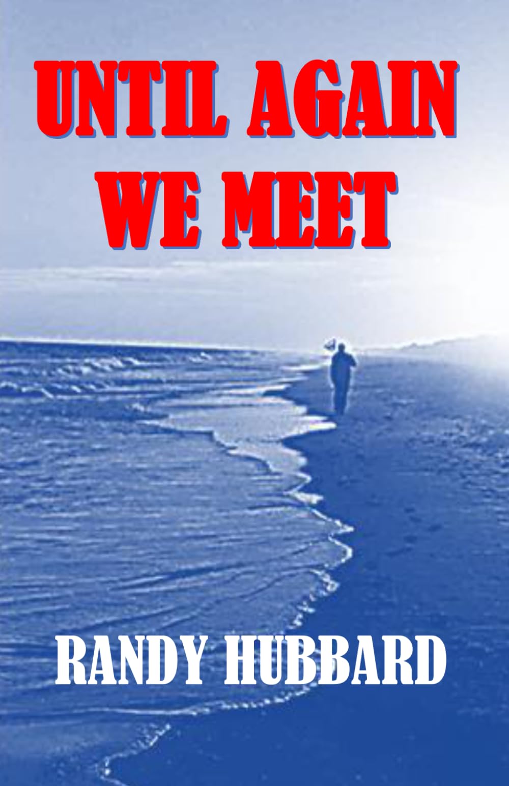 Until Again We Meet
