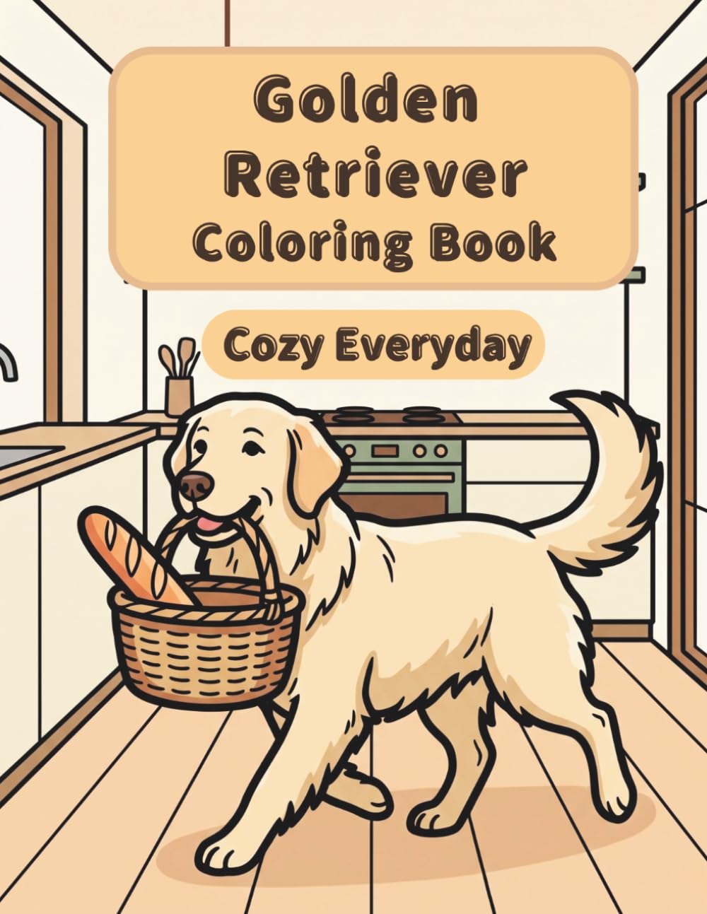 Golden Retriever Coloring Book: Cozy Everyday: A Cozy Bold and Easy Coloring Book for Adults and Seniors Featuring Cute and Simple Golden Retriever Designs for Stress Relief and Relaxation
