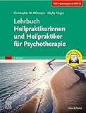 Lehrbuch Heilpraktikerinnen und Heilpraktiker für Psychotherapie + E-Book (Inkl. Anpassungen an ICD-11)