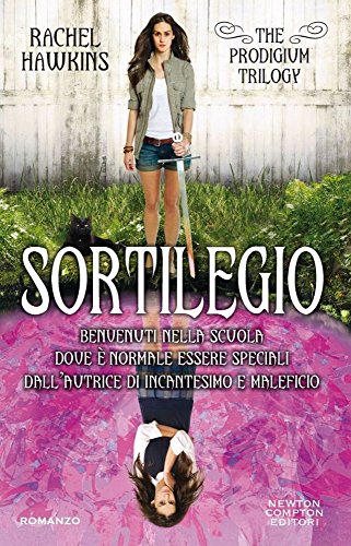 Sortilegio. The Prodigium trilogy Sortilegio. The Prodigium trilogy