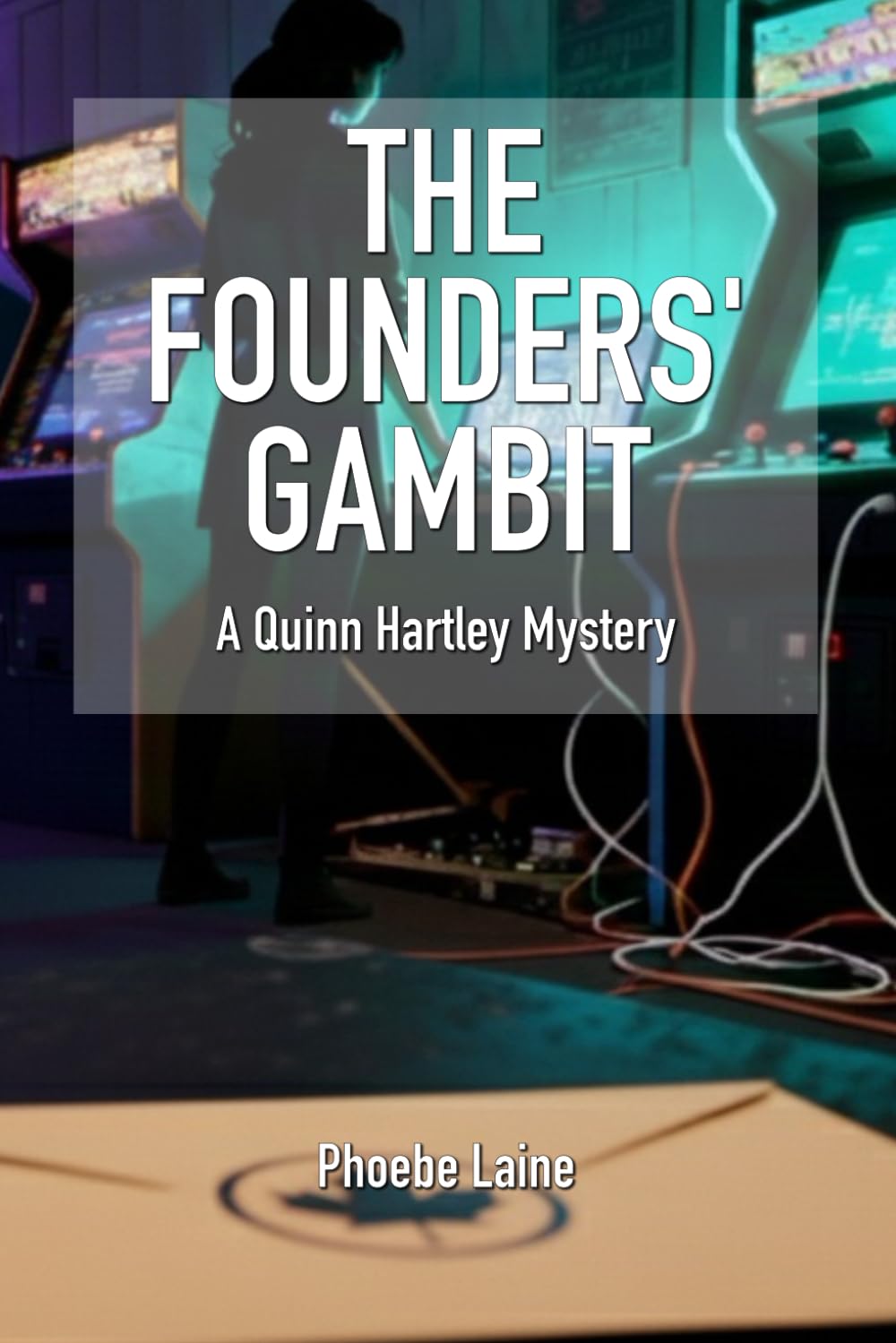 The Founders' Gambit: A Quinn Hartley Cozy Mystery (Book 4) (Quinn Hartley Cozy Mystery Series)