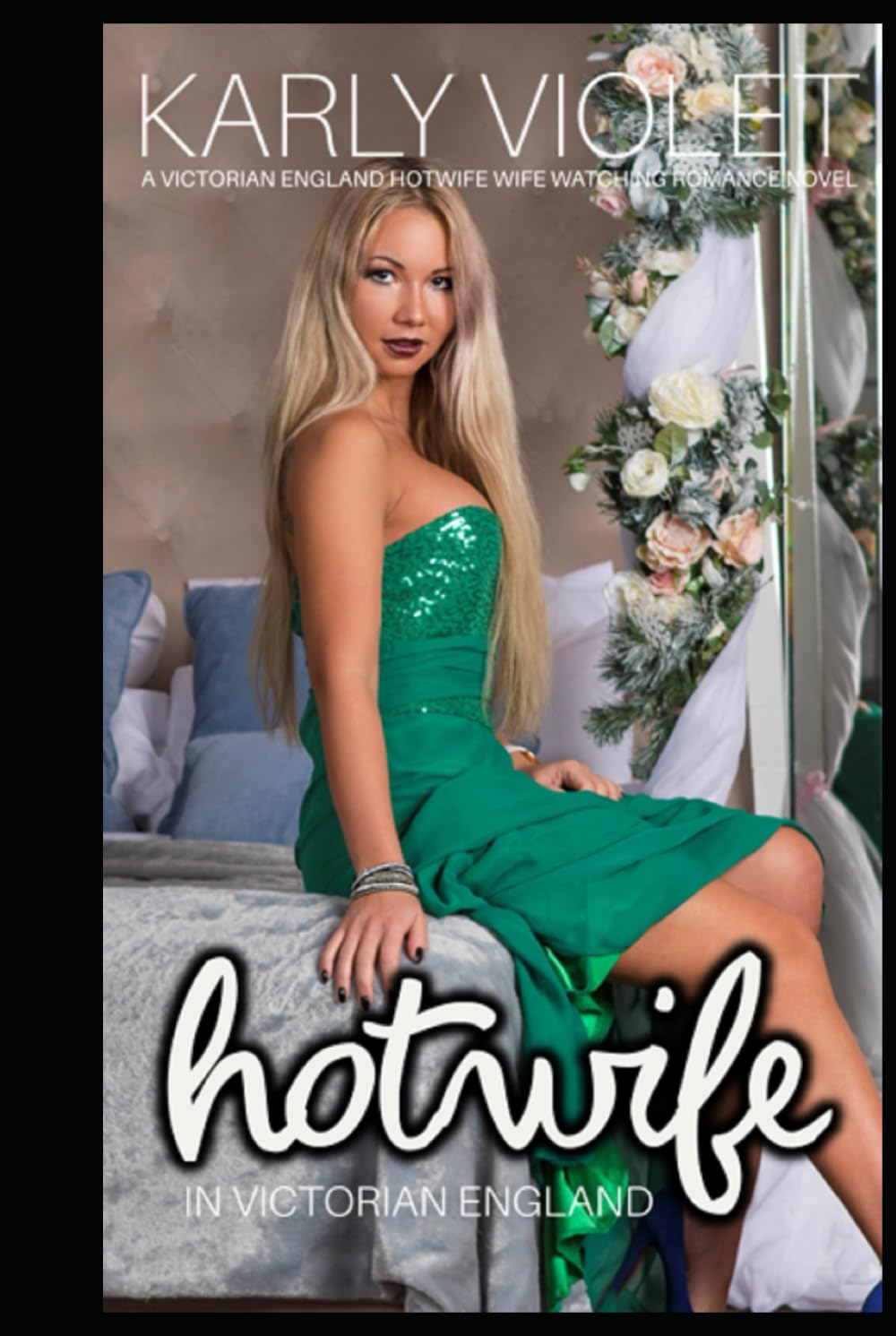 Hot Wife In Victorian England - A Victorian England Hotwife Wife Watching Romance Novel