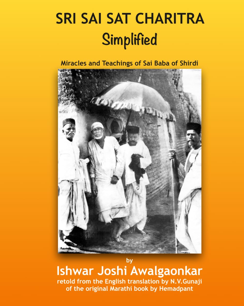 Sri Sai Sat Charita for Kids: Miracles and Teachings of Sai Baba (Hindu Dharma Simplified)