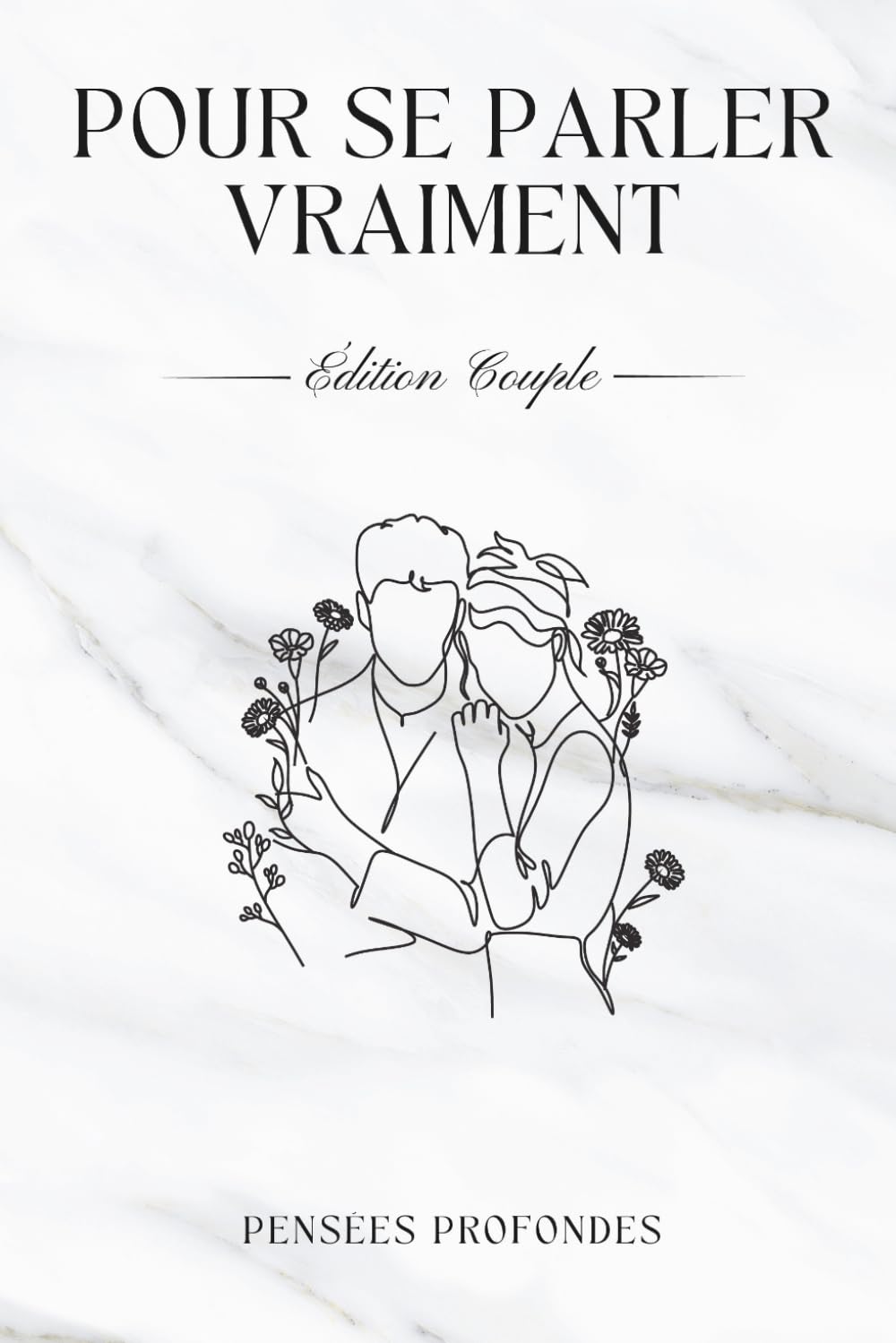Pour se parler vraiment - Édition Couple