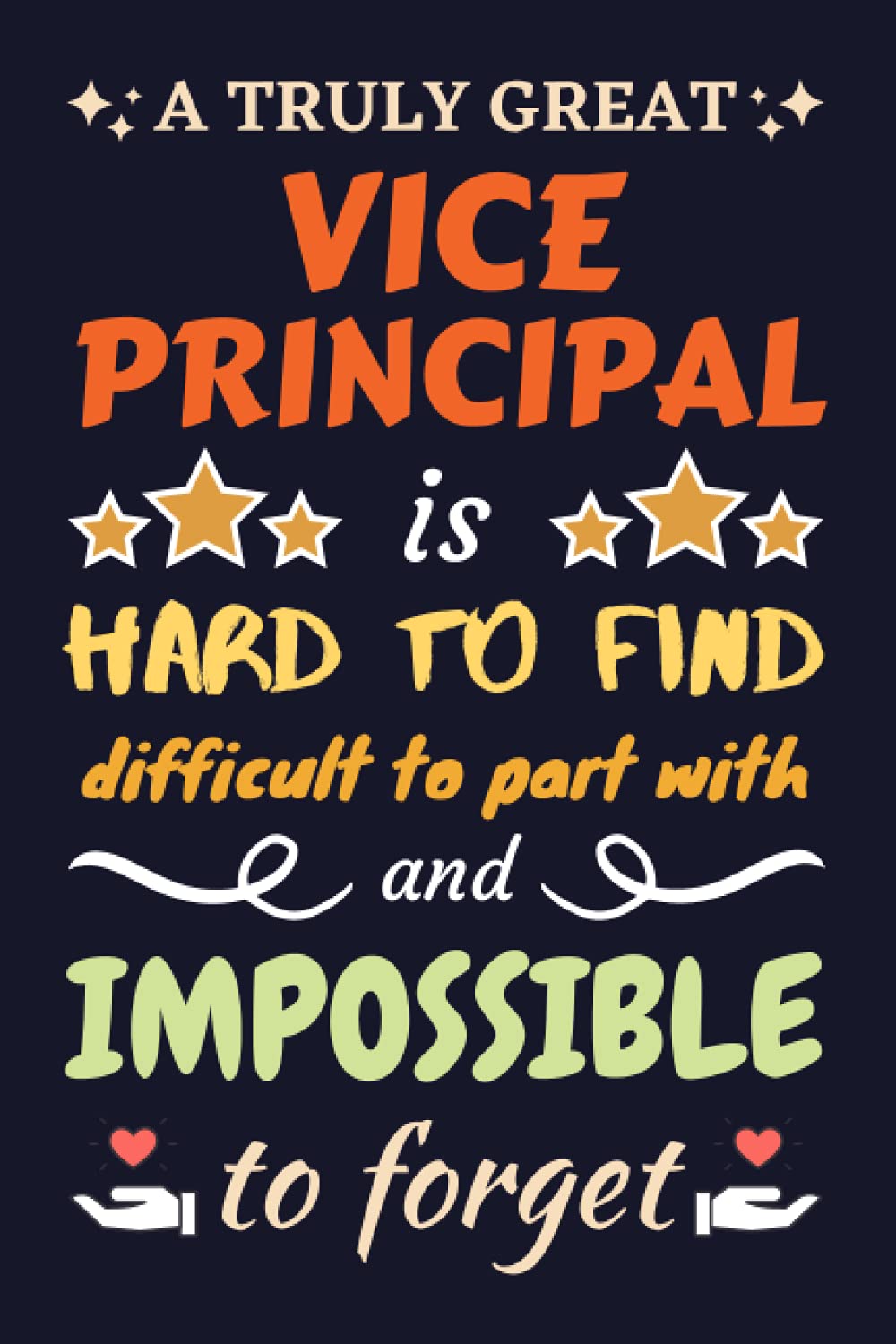 Vice Principal Gifts: Blank Lined Notebook Journal Diary Paper, a Funny and Appreciation Gift for Vice Principal to Write in