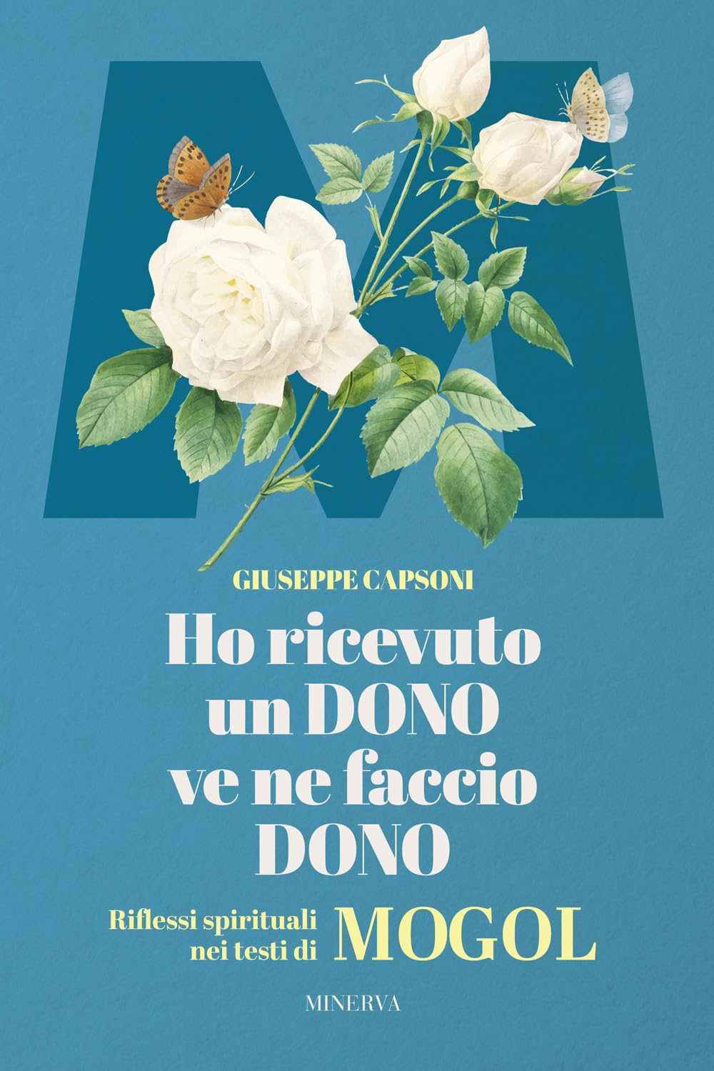 Ho Ricevuto Un Dono Ve Ne Faccio Dono. Riflessi Spirituali Nei Testi Di Mogol - 4