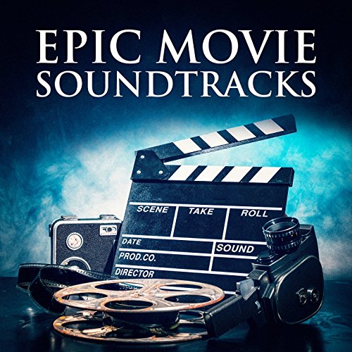 Epic Movie Soundtracks von Soundtrack, Best Movie Soundtracks, Original
