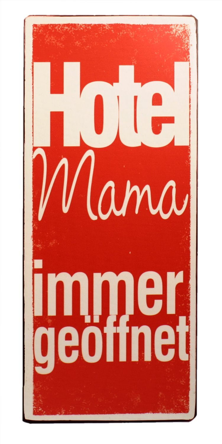 Lafinesse Sign - Hotel mama, immer geöffnet