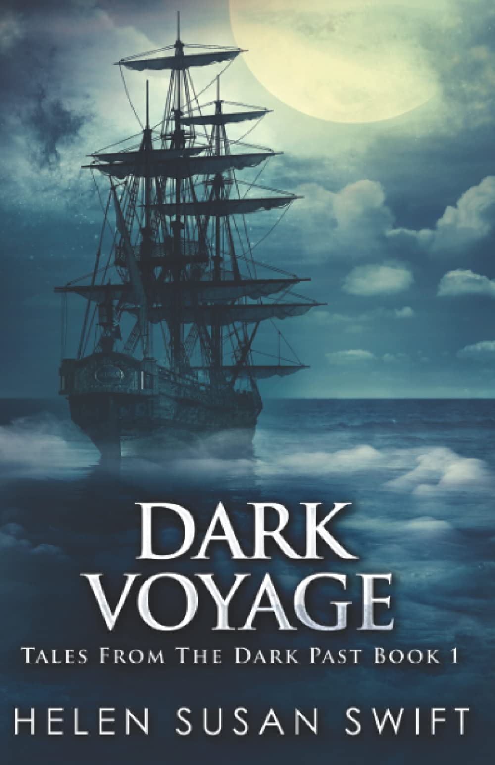 Dark Voyage (Tales From The Dark Past)