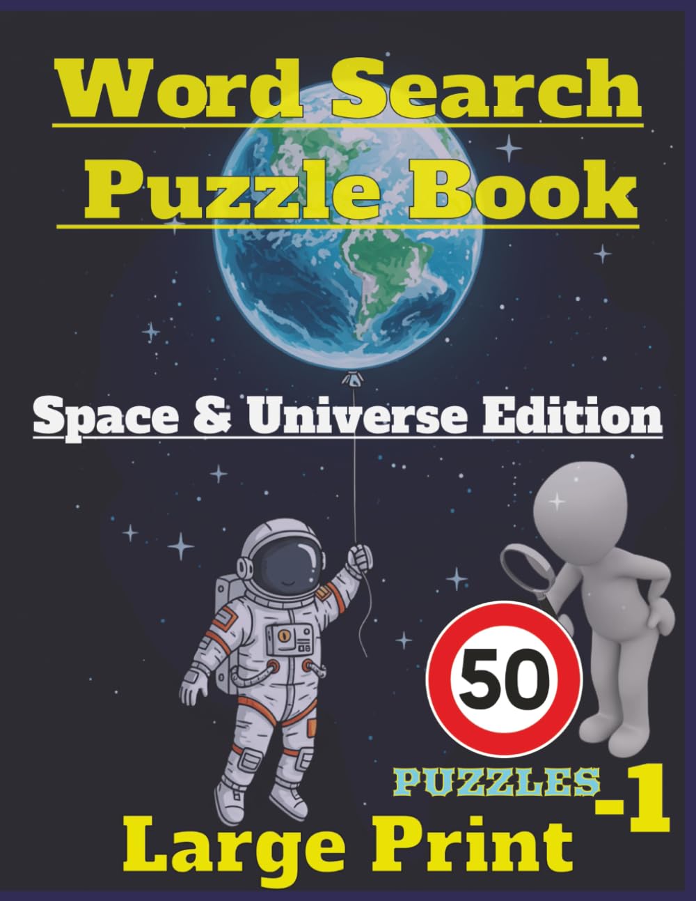 Space Word Search for Adults: 50-1 Large Print Puzzles Inspired by the Universe, Astronomy, and the Cosmos