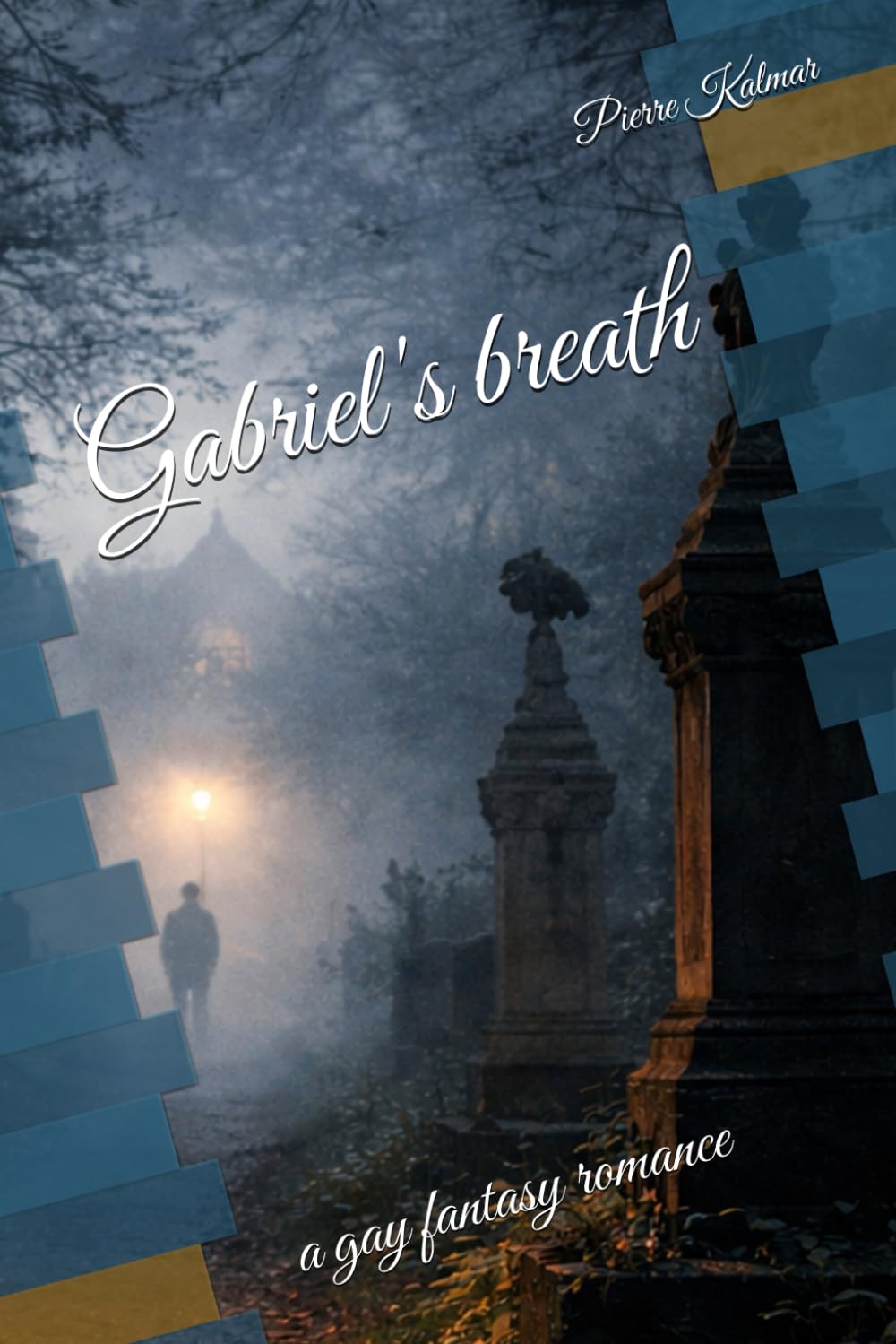 GABRIEL'S BREATH: a gay fantasy romance