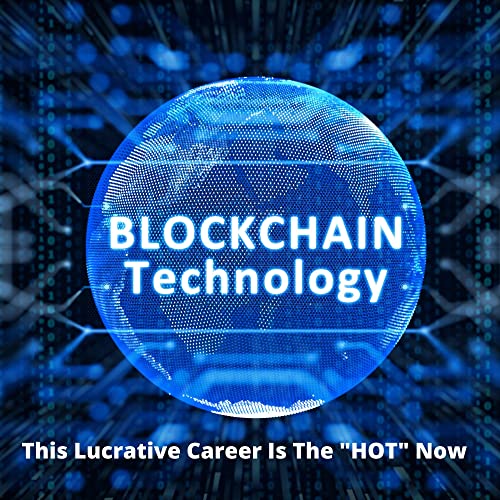 Blockchain Technology Creates New Jobs and New Careers In 2022