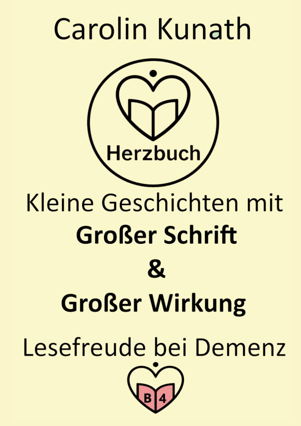 HERZBUCH – Kleine Geschichten mit großer Schrift & großer Wirkung: Lesefreude bei Demenz und Sehbehinderung