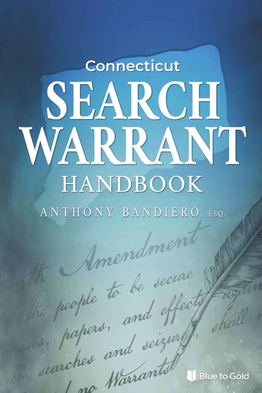 Connecticut Search Warrant Handbook