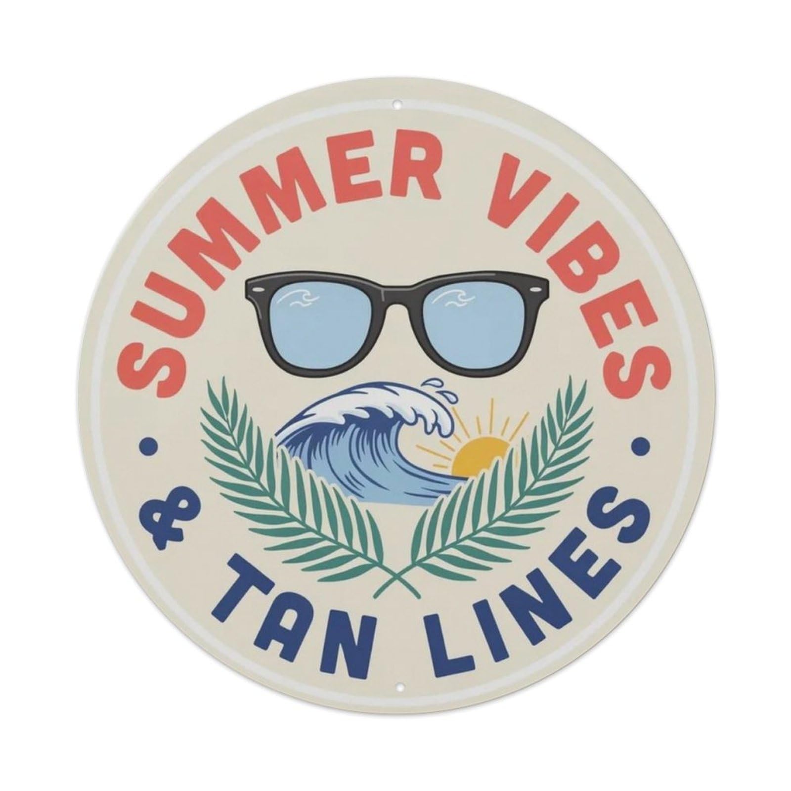 Summer Vibes Tan Lines Metal Tin Sign Plaque