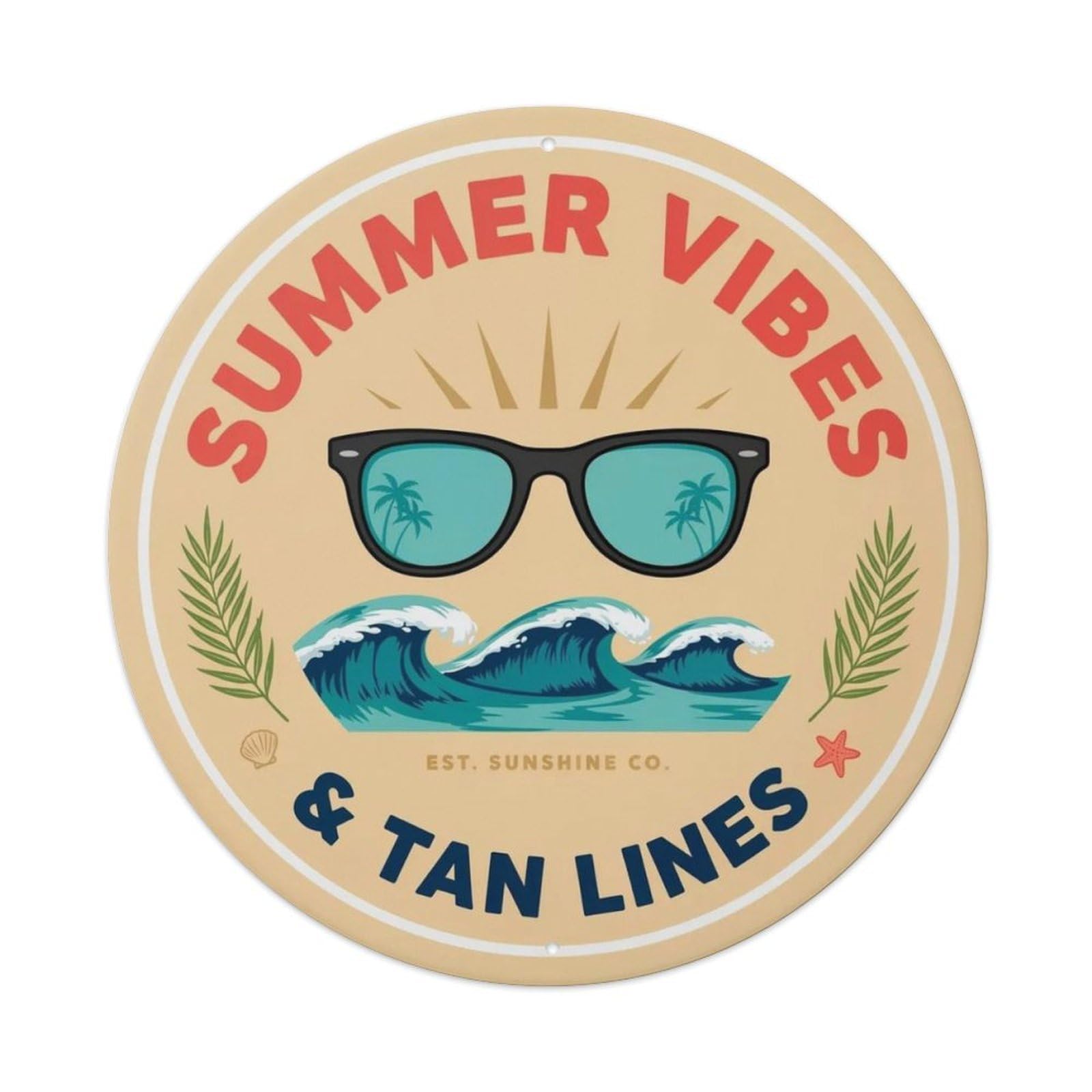 Summer Vibes Tan Lines Metal Tin Sign Plaque