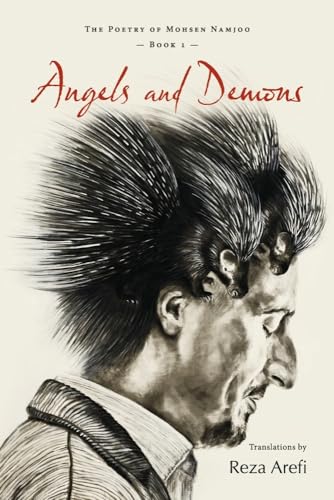 Angels and Demons: The Poetry of Mohsen Namjoo - Book 1