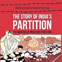Partition: The Making of India and Pakistan: (History Illustrated) 1521911835 Book Cover
