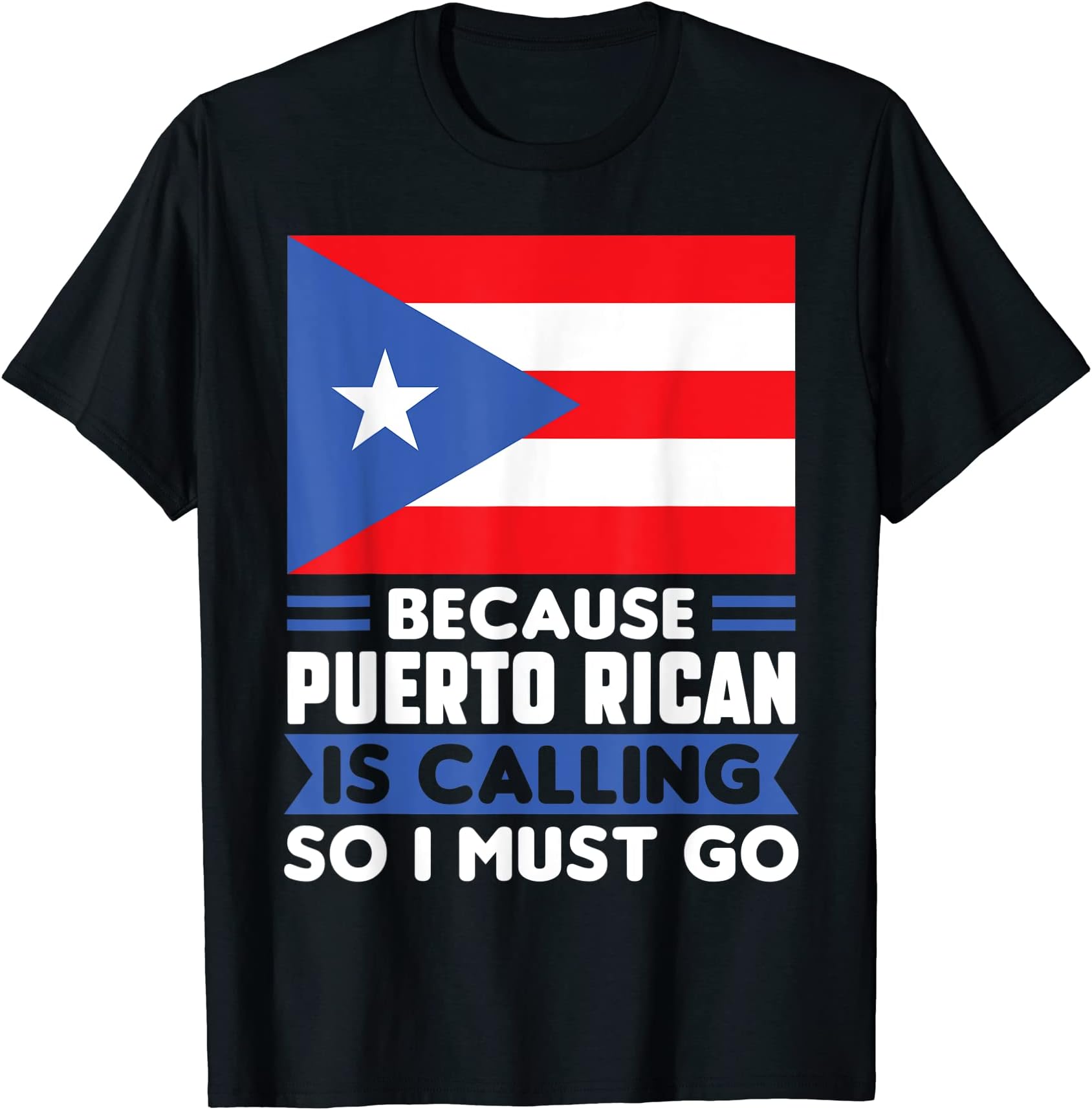 Puerto rican roots Puerto rican flag Giftsbecause Puerto rivan is calling so I must go Puerto Rican T-Shirt
