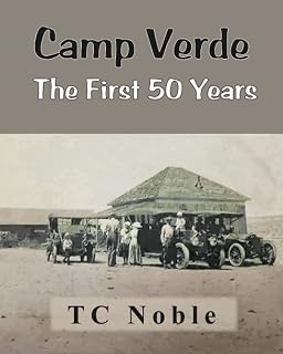 Camp Verde The First 50 Years