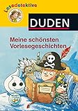  Lesedetektive: Meine schönsten Vorlesegeschichten (Sammelband) (DUDEN Lesedetektive Vorlesegeschichten)