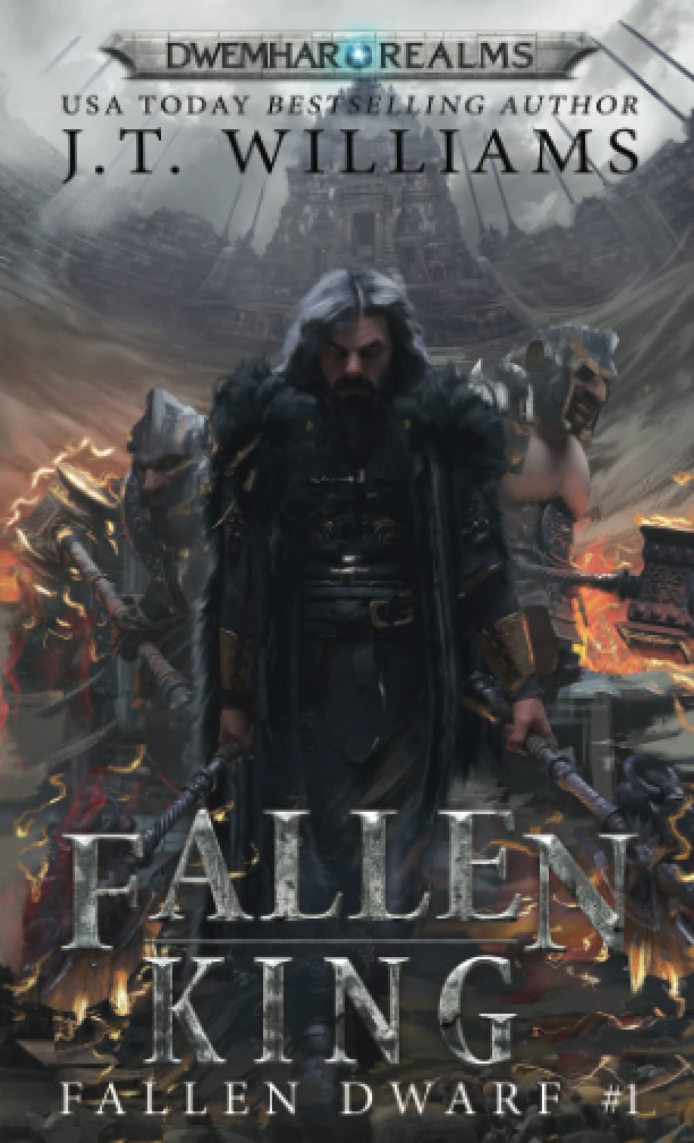 Fallen King: A Progression Sword and Sorcery tale (Fallen Dwarf)