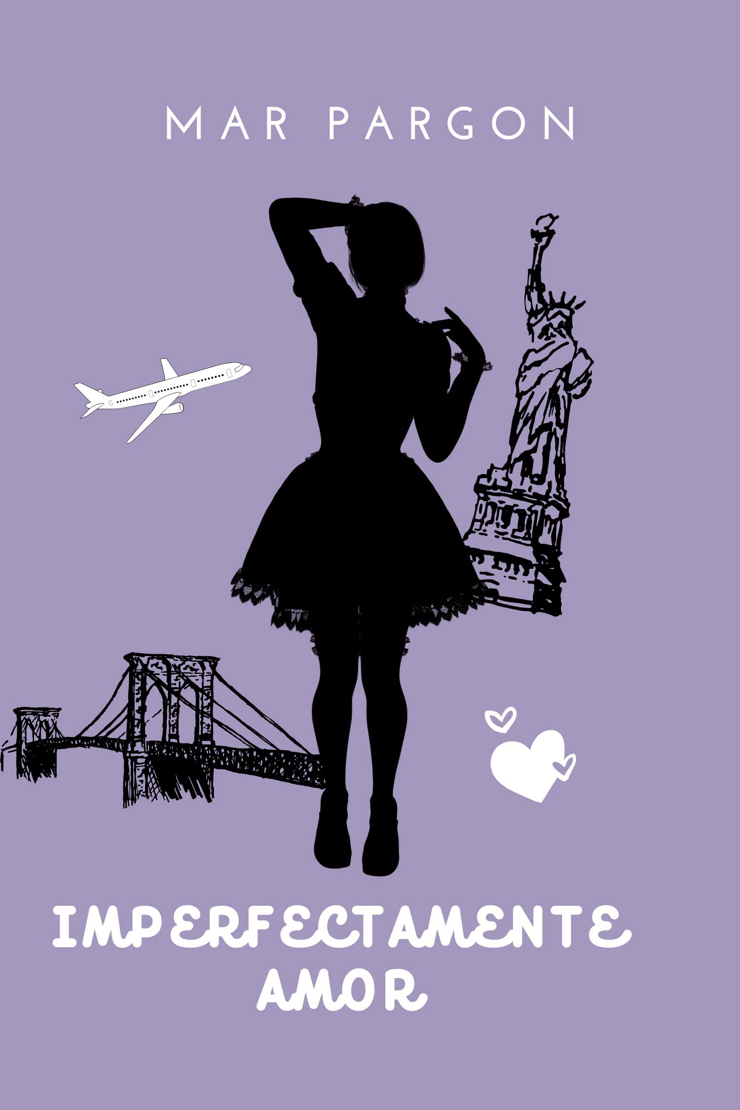 Imperfectamente Amor (Spanish Edition)