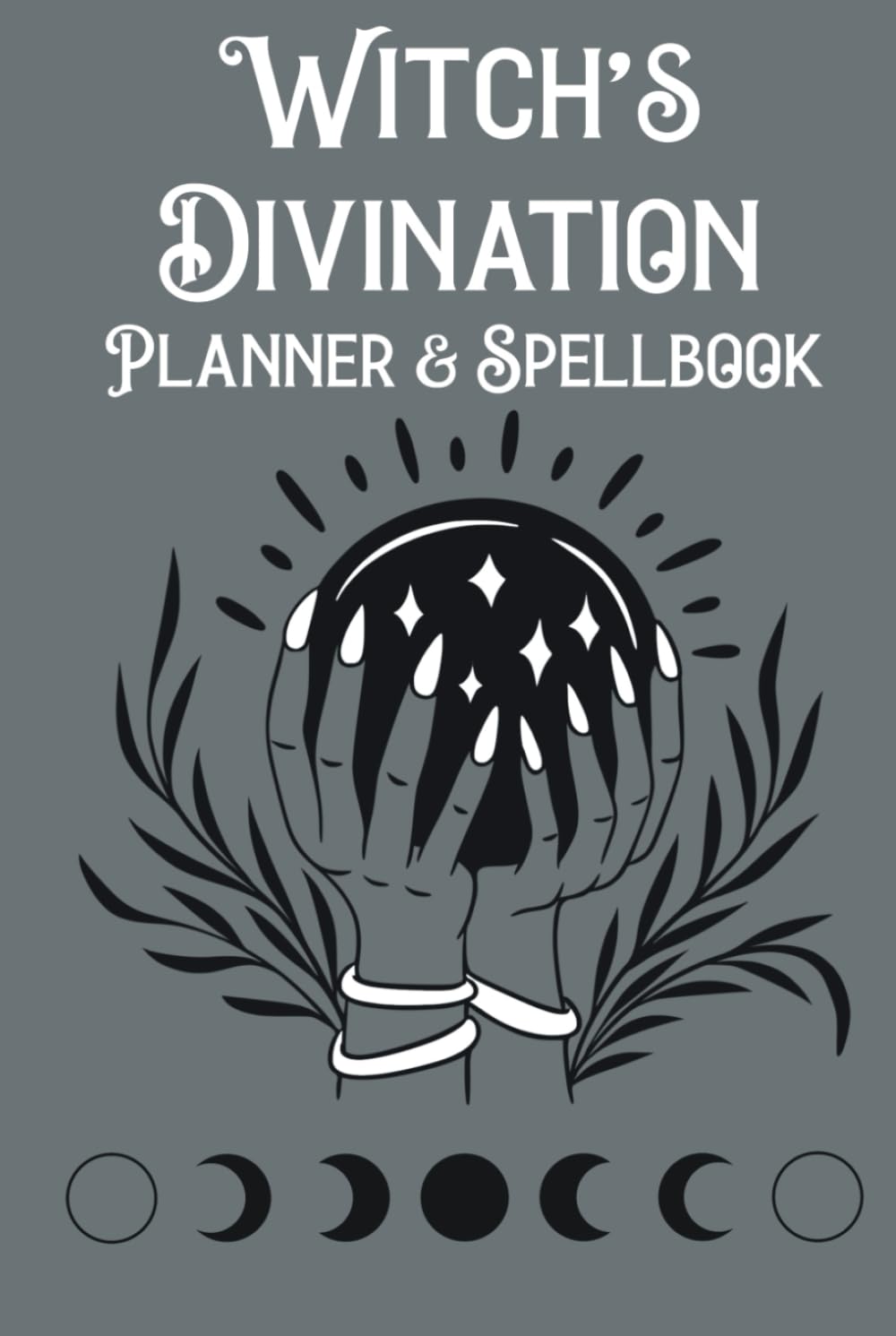 Witch's Divination: Planner & Spellbook      Hardcover – April 9, 2025