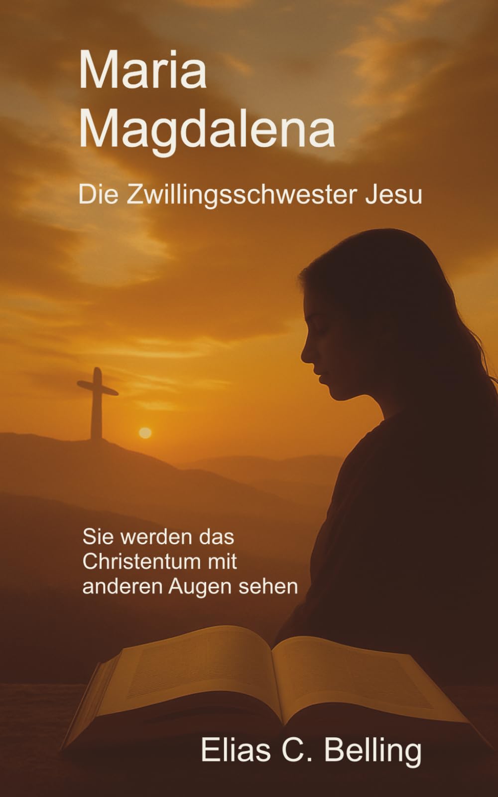 Maria Magdalena: Die Zwillingsschwester Jesu