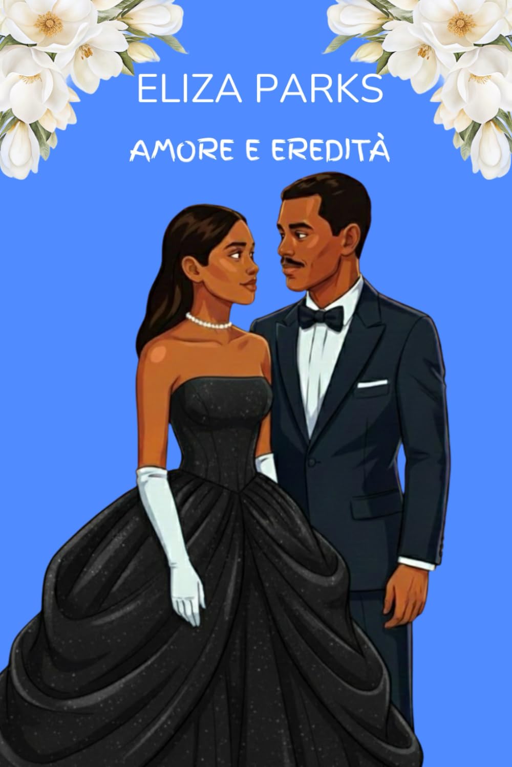 Amore e Eredità (Italian Edition Collection (Stand Alone Books))