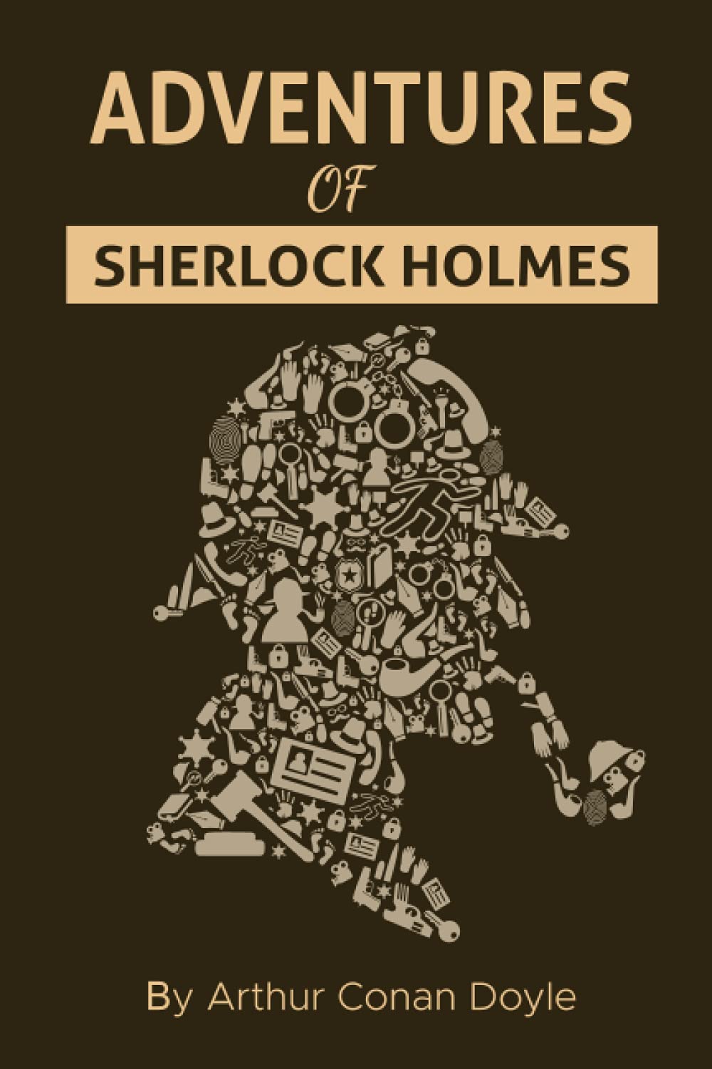 Adventures of Sherlock Holmes By Arthur Conan Doyle: Books of Sherlock Holmes | With Classic illustrated Edition
