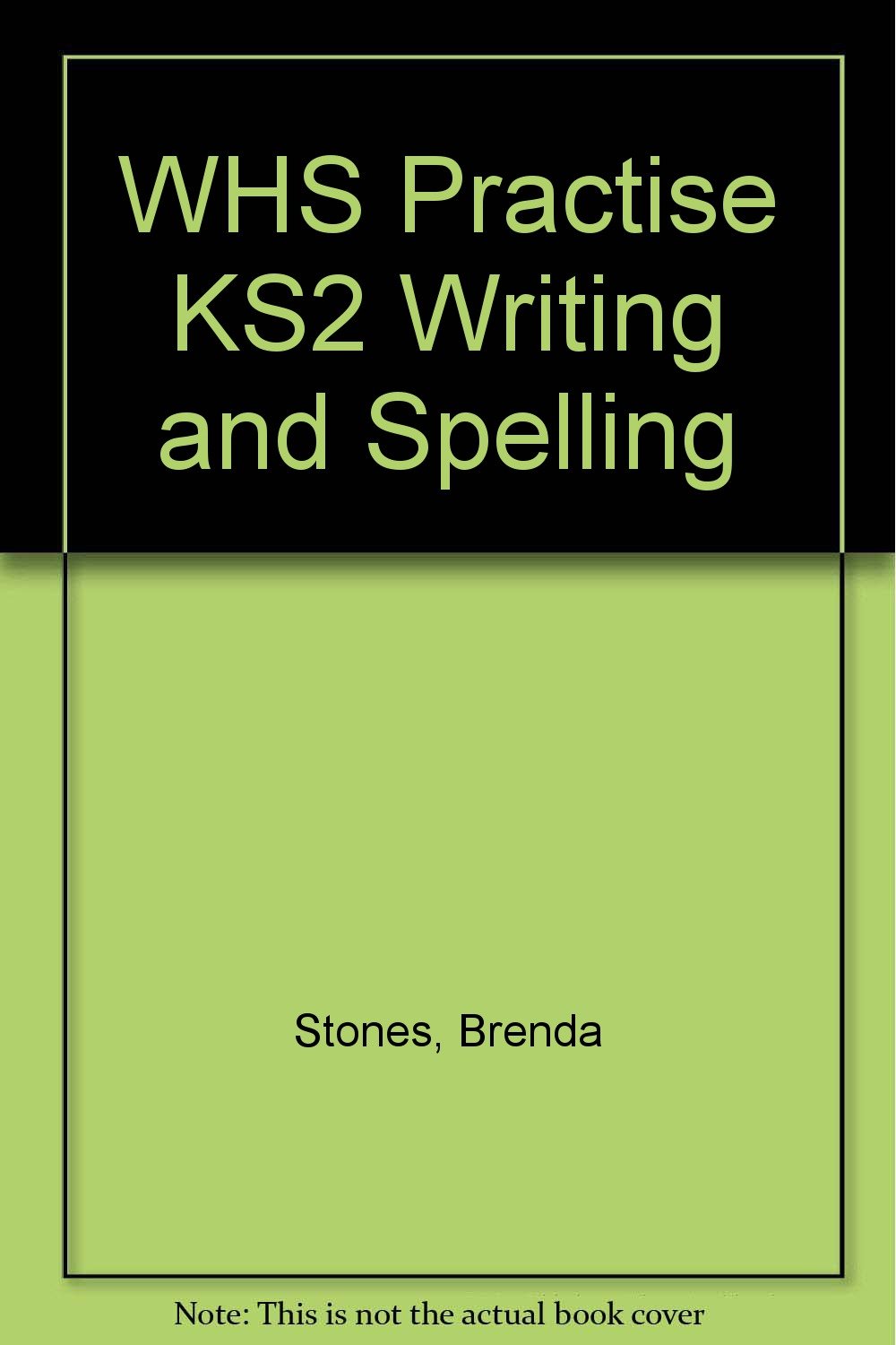 WHS Practise KS2 Writing and Spelling