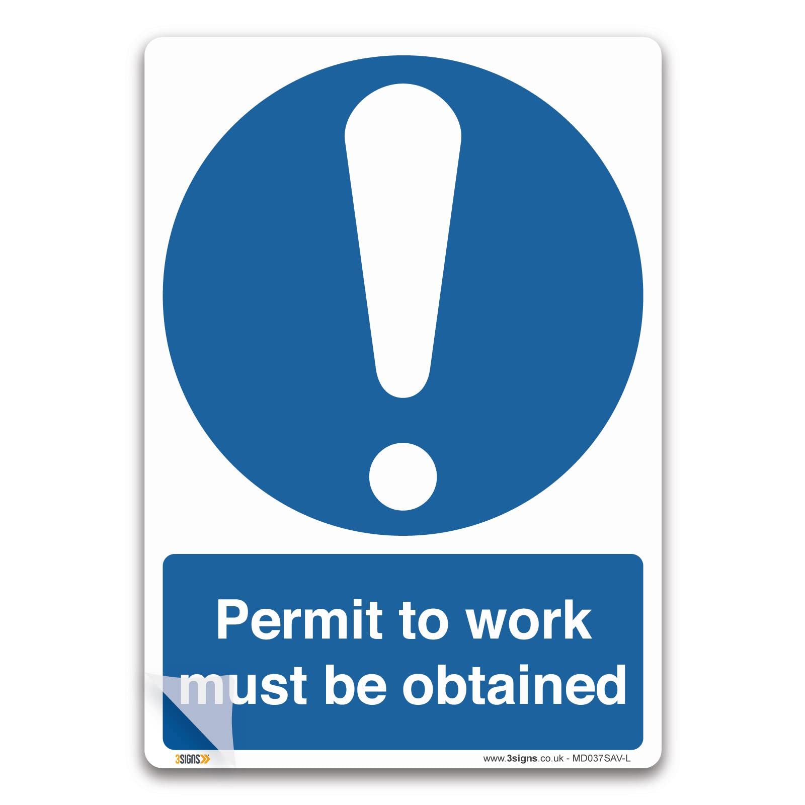 Permit to work must be obtained Sign, A2 594x420mm, LAMINATED Self-adhesive Vinyl Sticker, PPE Mandatory Health and Safety Signs