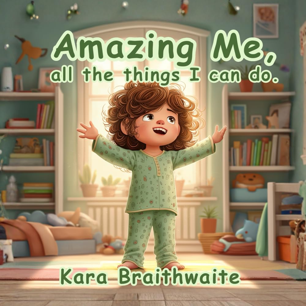 Amazing Me, all the things I can do.