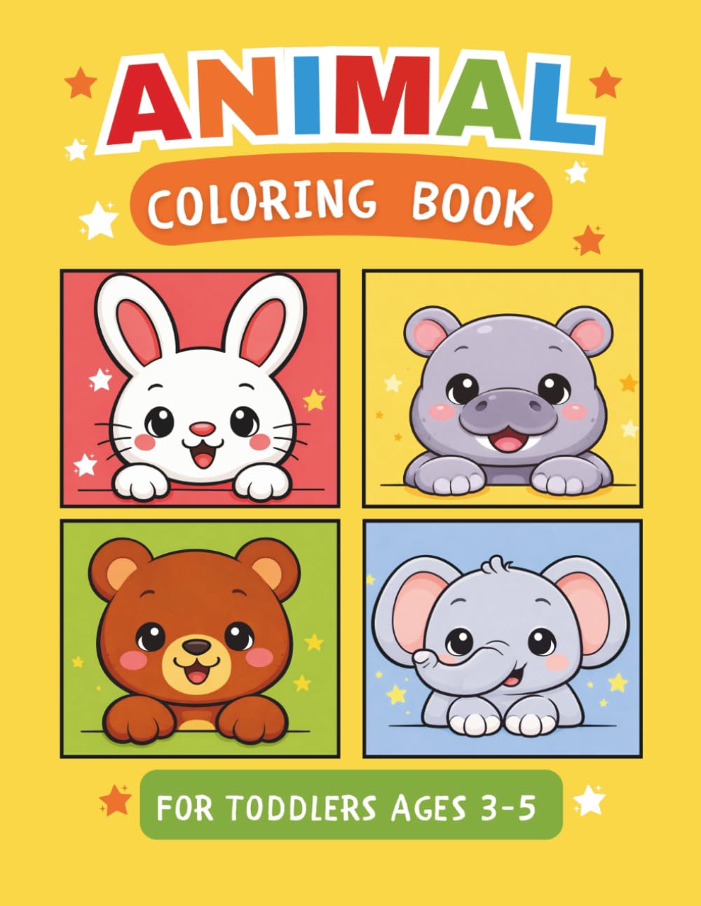 Animal Coloring Book for Toddlers Ages 2–5: Big, Simple and Easy Animals to Color