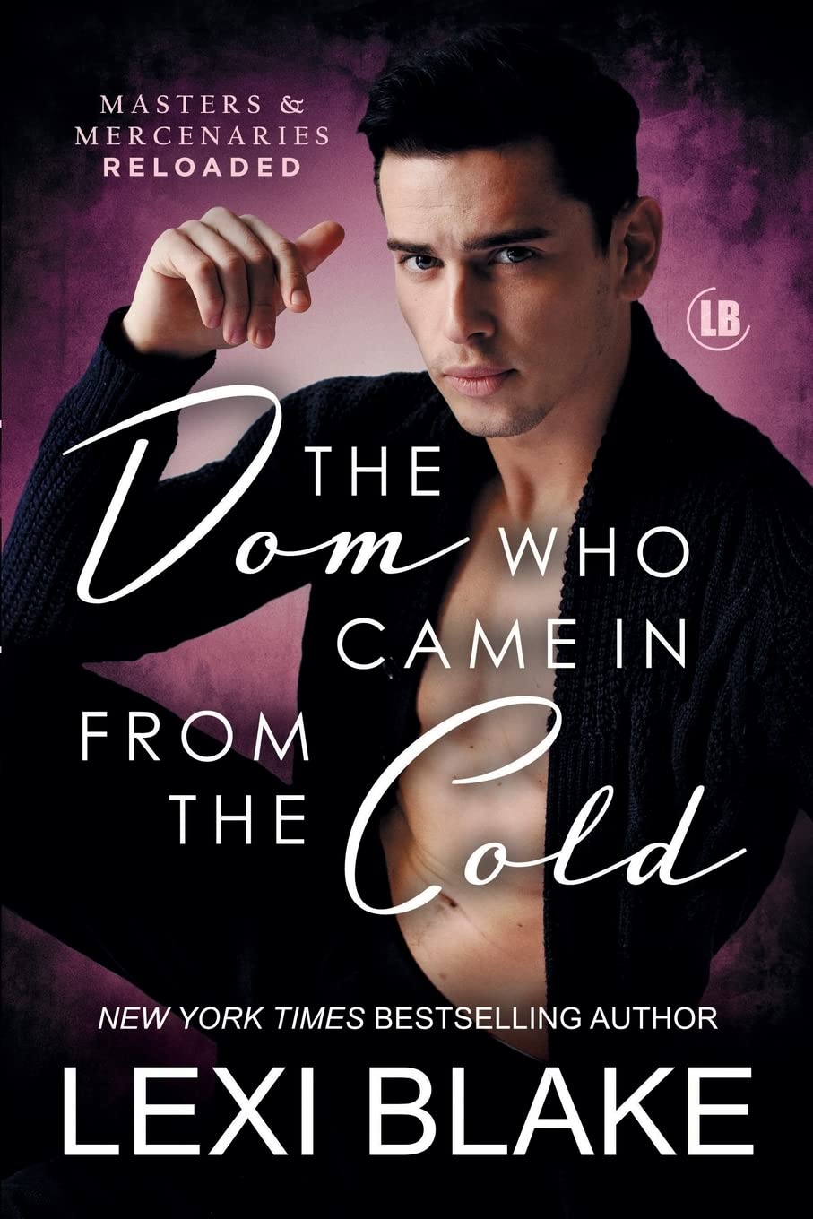 The Dom Who Came in from the Cold: 5 (Masters and Mercenaries: Reloaded)