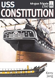 USS Constitution, 44-gun frigate, 1797 (ShipCraft)