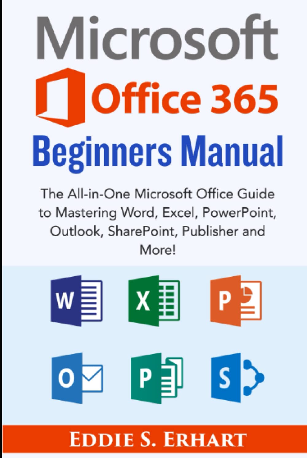 Microsoft Office 365 2022 Beginners Manual The AllinOne