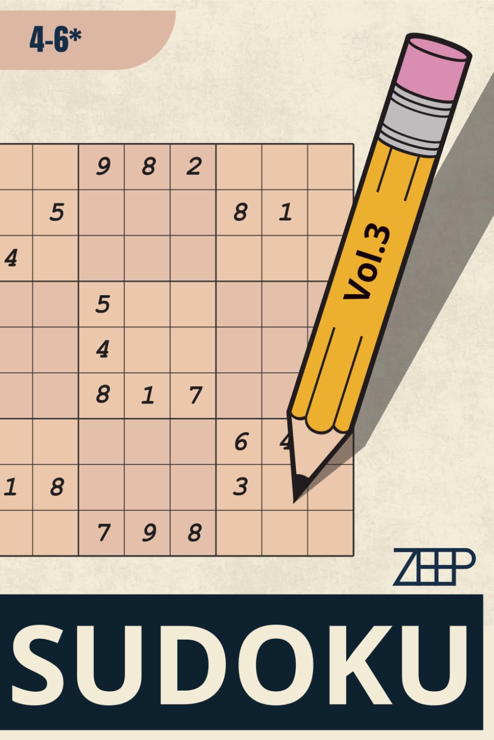 Sudoku Puzzelboek 4-6 Sterren Vol.3 | 300 Uitdagende Sudoku’s voor Gevorderden: Voor gevorderde puzzelaars die houden van intens logisch denkwerk en ... overzichtelijke puzzelervaring (Sudoku 4-6*)