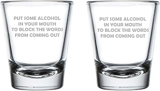 Set of 2 Shot Glasses 1.75oz Shot Glass Put Some Alcohol In Your Mouth To Block the Words Funny