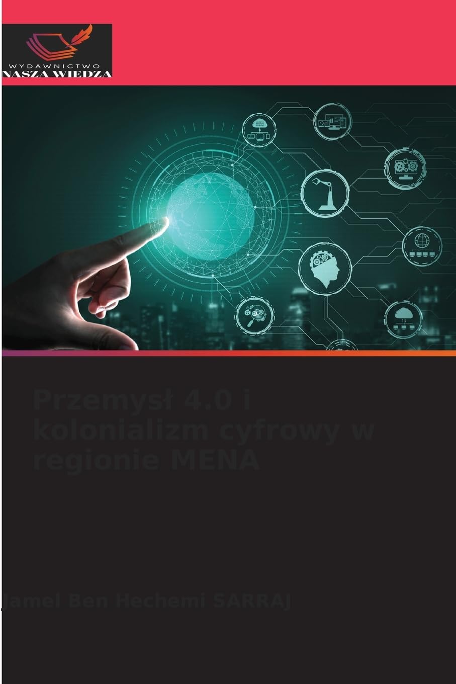 Przemysl 4.0 i kolonializm cyfrowy w regionie MENA