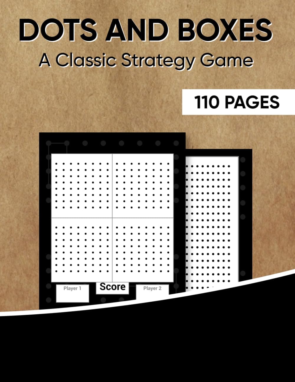Dots & Boxes: A Classic Strategy Game - Over 110 Playing Squares - Large Print Dot to Dot Grid, Game of Dots, Dot and Line.