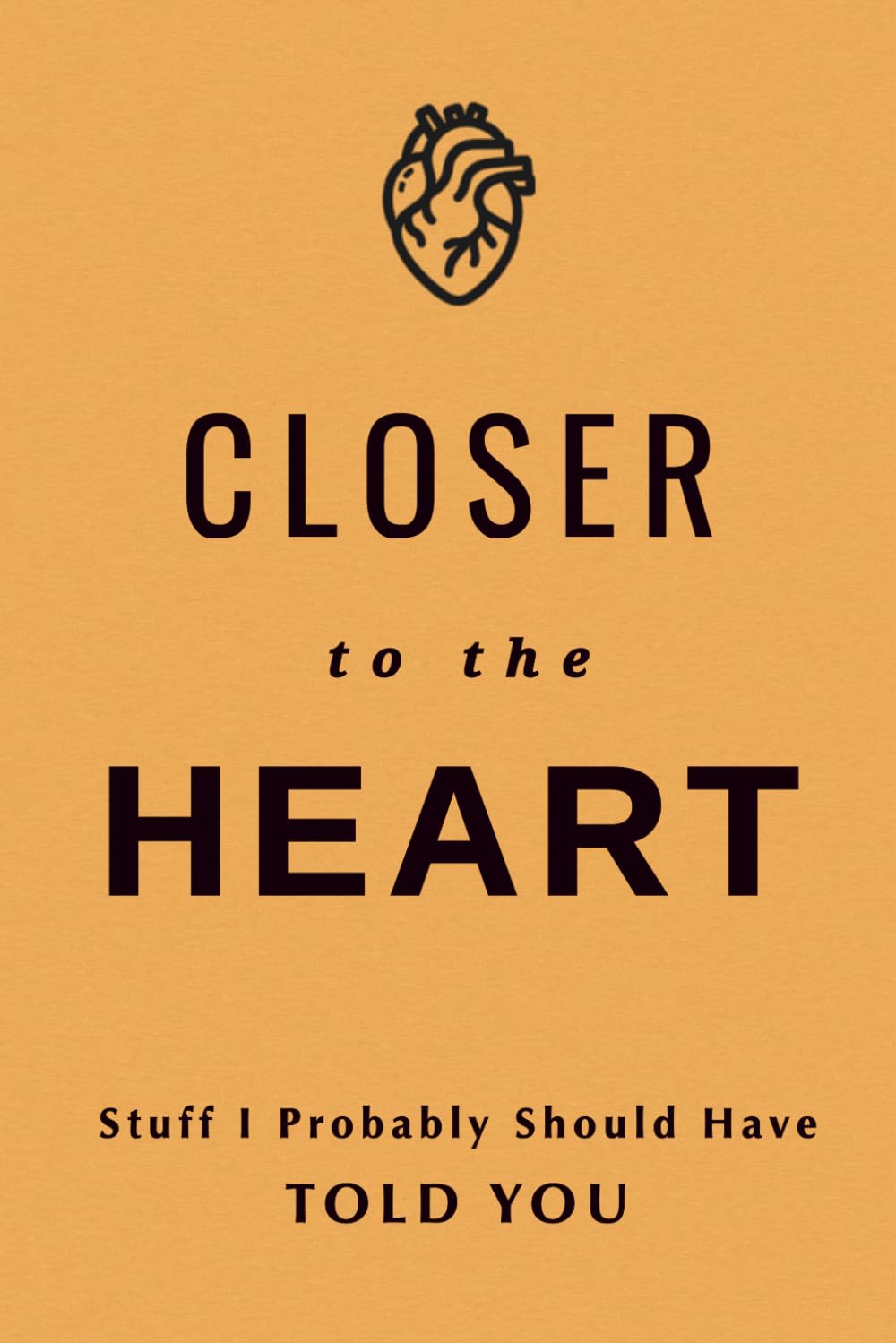 Closer To The Heart: A Guided Life Story Journal for Dad with 180 Thoughtful Questions & Prompts