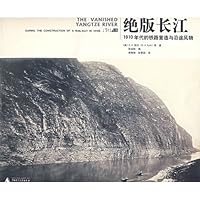 print the Yangtze River: 1910s railway construction and the scenery along the way 756336675X Book Cover