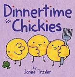 Dinnertime for Chickies