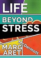 Life Beyond Stress 168142259X Book Cover
